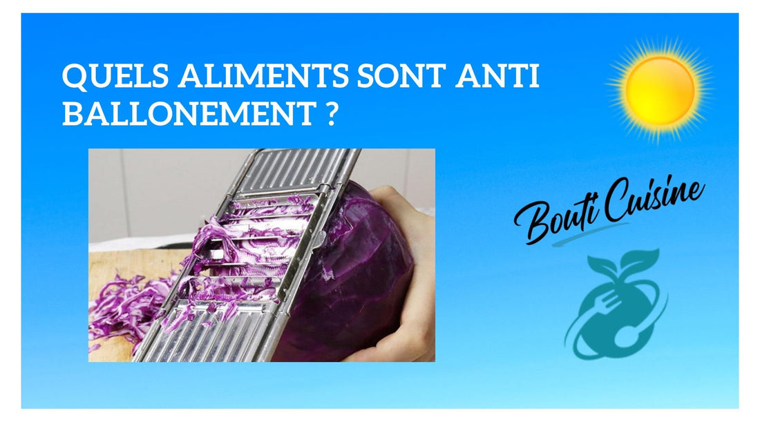 Quels Aliments Sont Anti Ballonement ? - Bouticuisine